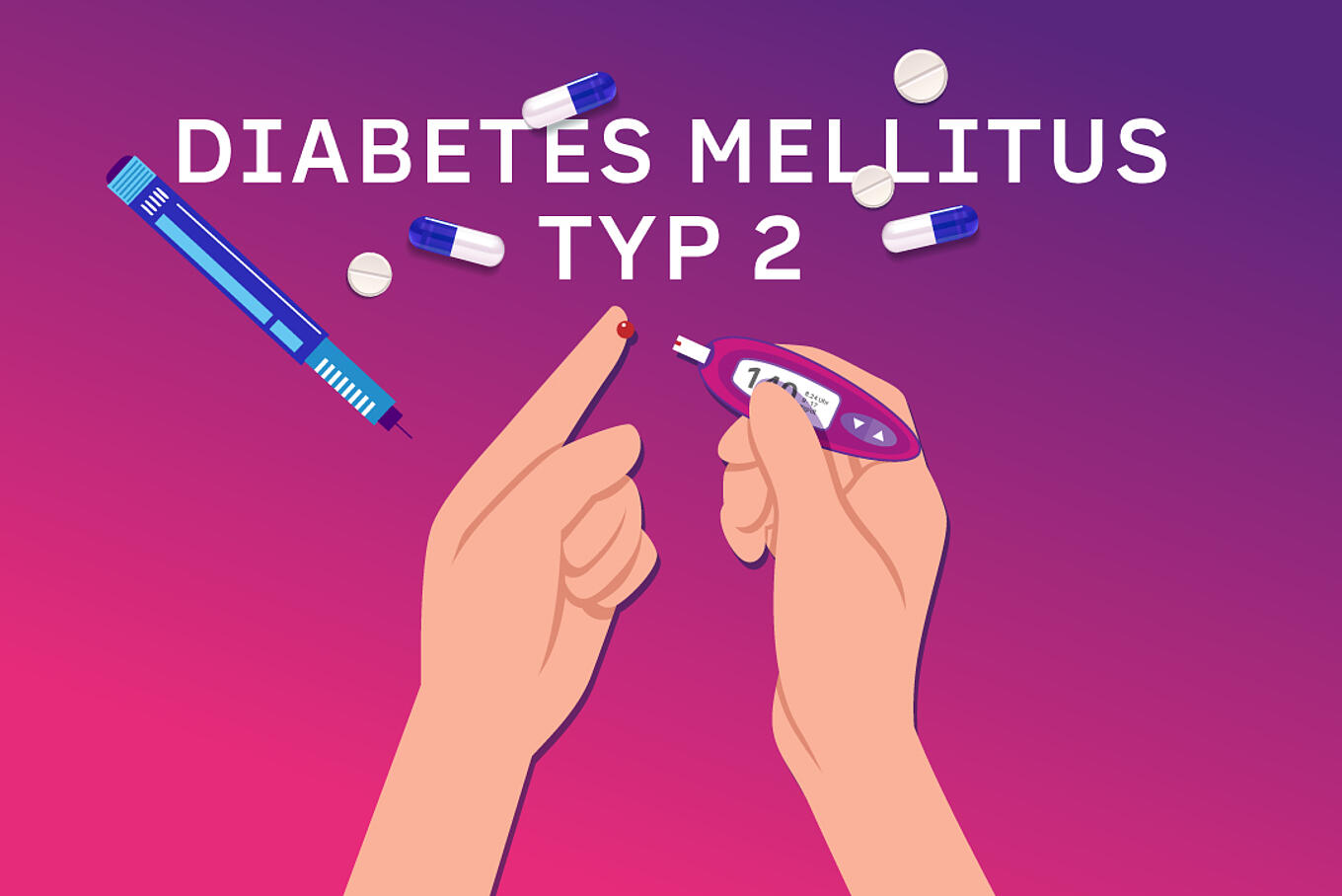 Möglichkeiten bei Diabetes Typ 2: Blutzucker messen, Tabletten und Insulinspritze